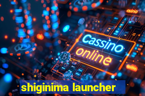 shiginima launcher